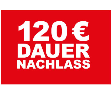 120 Euro brutto Dauernachlass